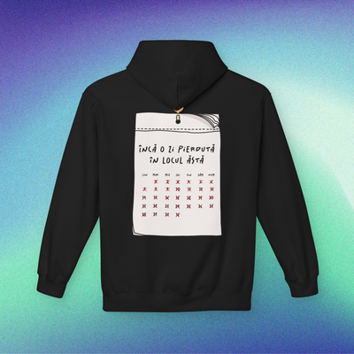 încă o zi pierdută în locul ăsta - Hanorac Medium Fit