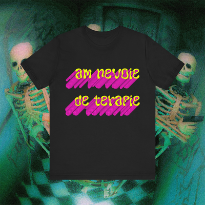 am nevoie de terapie - Tricou Medium Fit