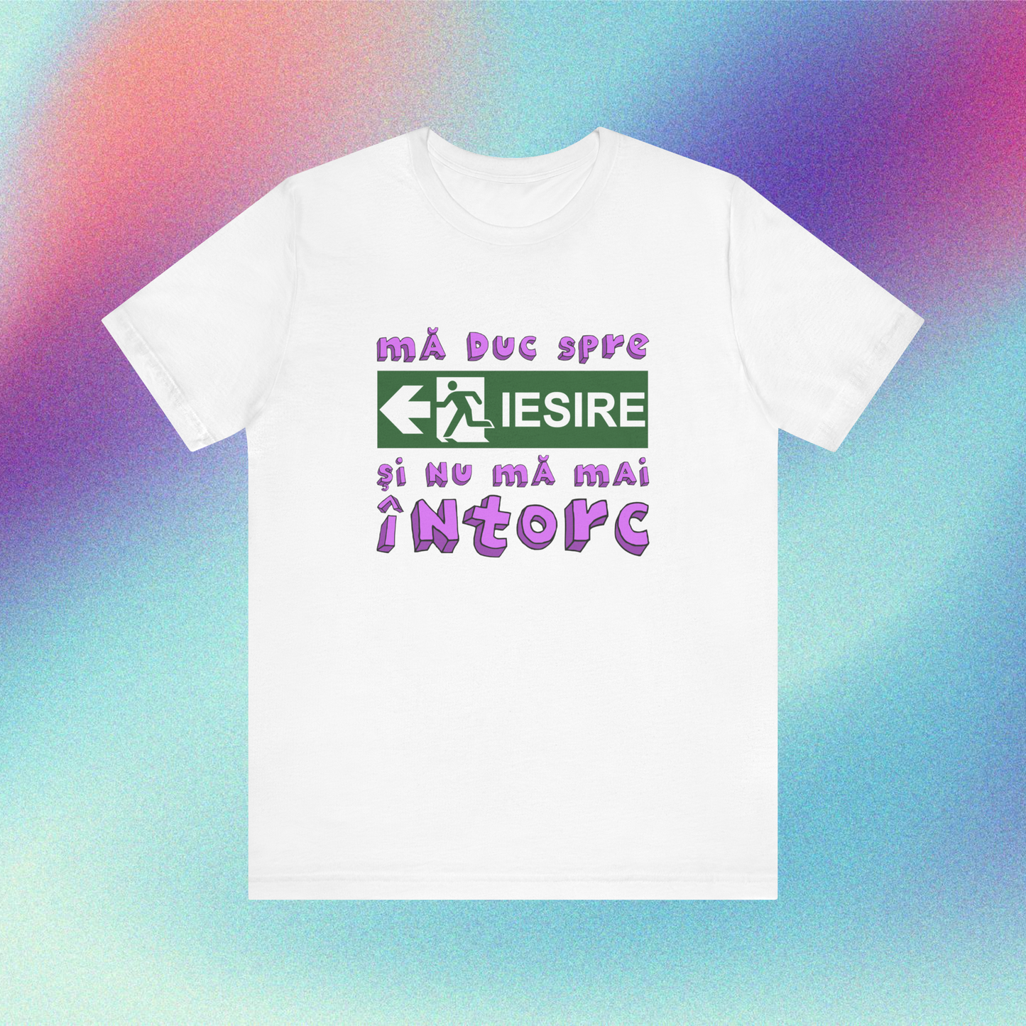 mă duc spre ieșire și nu mă mai întorc - Tricou Medium Fit