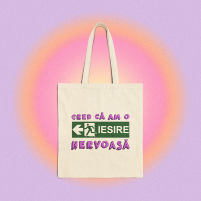 cred că am o ieșire nervoasă - Tote Bag