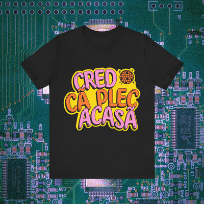 cred că plec acasă - Tricou Medium Fit