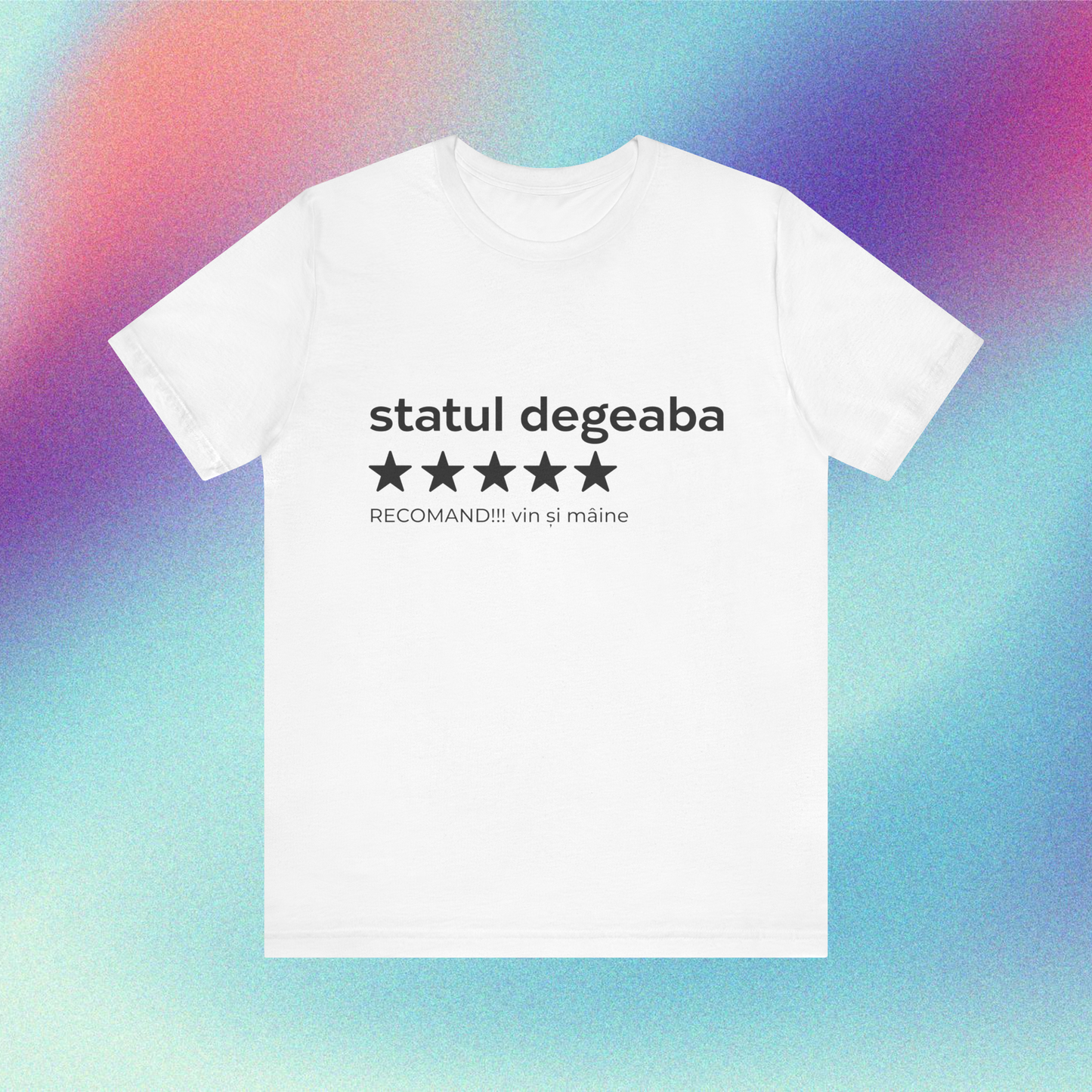 statul degeaba - Tricou Medium Fit