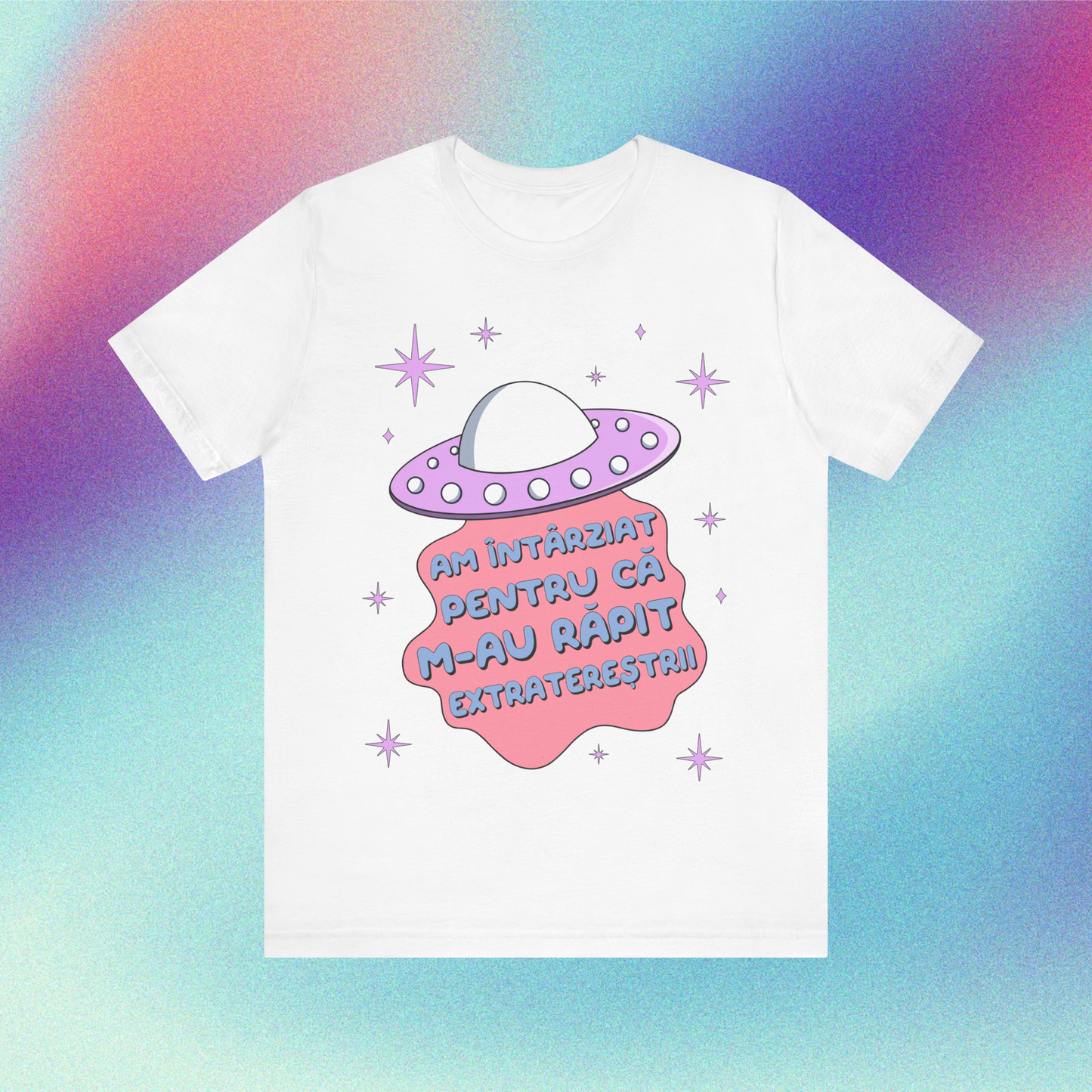 am întârziat pentru că m-au răpit extratereștrii - Tricou Medium Fit