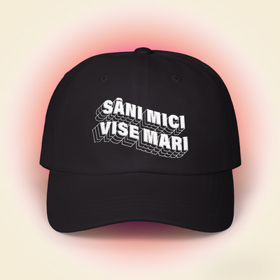 sâni mici vise mari - Șapcă