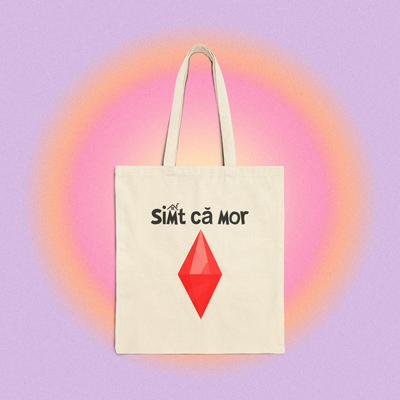 simt că mor - Tote Bag