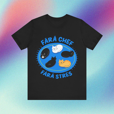 fără chef fără stres - Tricou Medium Fit