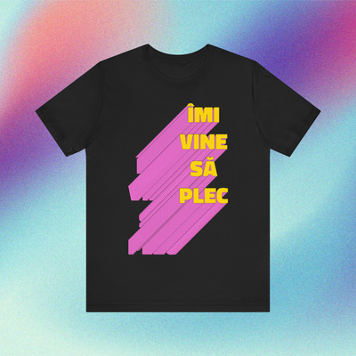 îmi vine să plec - Tricou Medium Fit