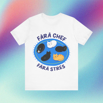 fără chef fără stres - Tricou Medium Fit