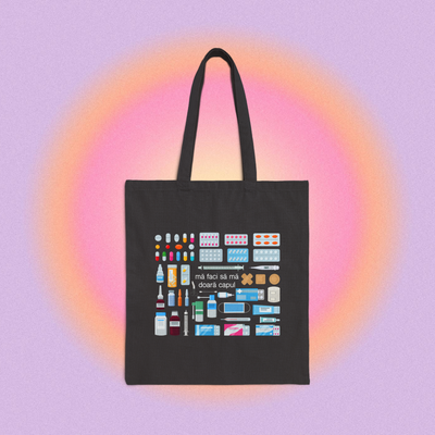 mă faci să mă doară capul - Tote Bag