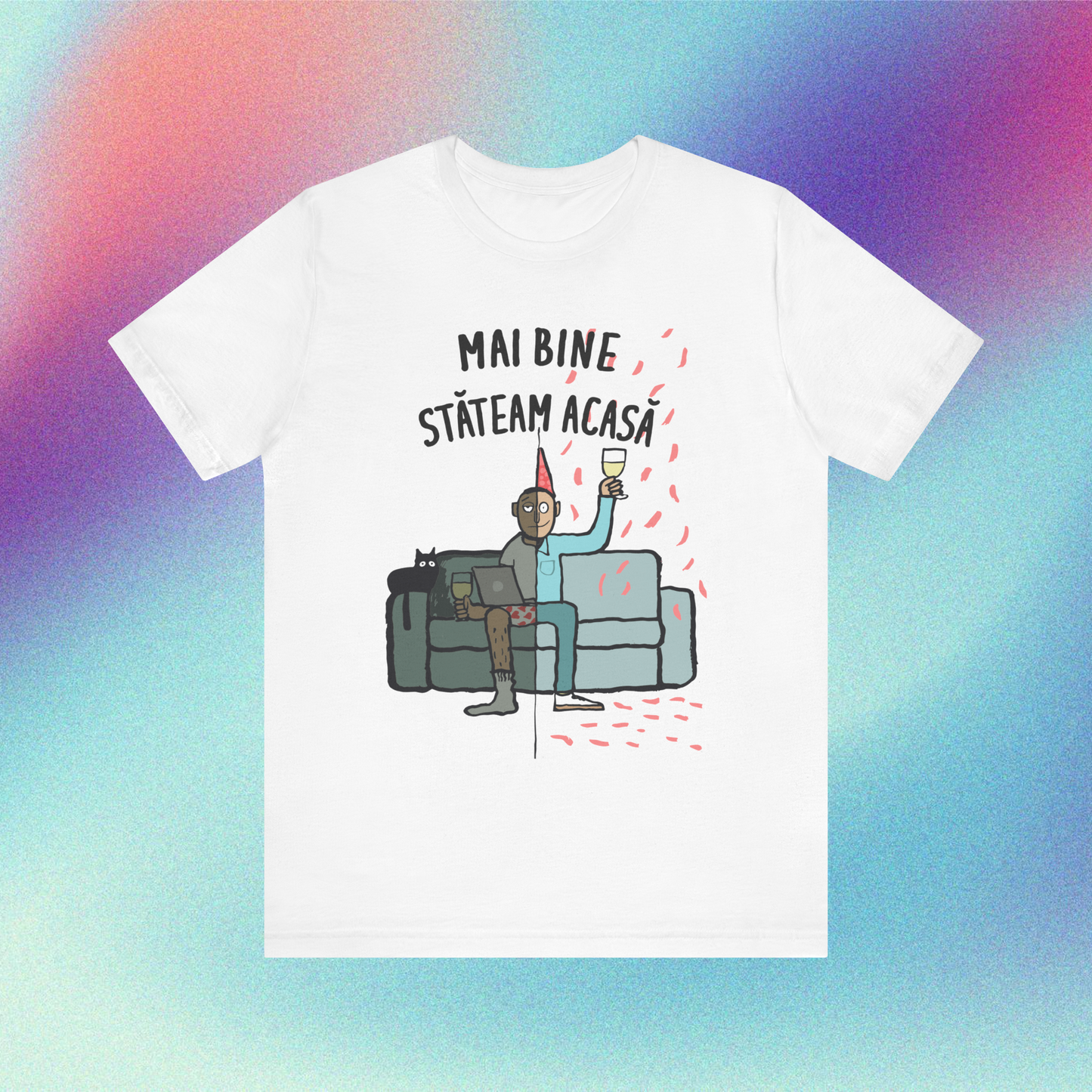 mai bine stăteam acasă - Tricou Medium Fit