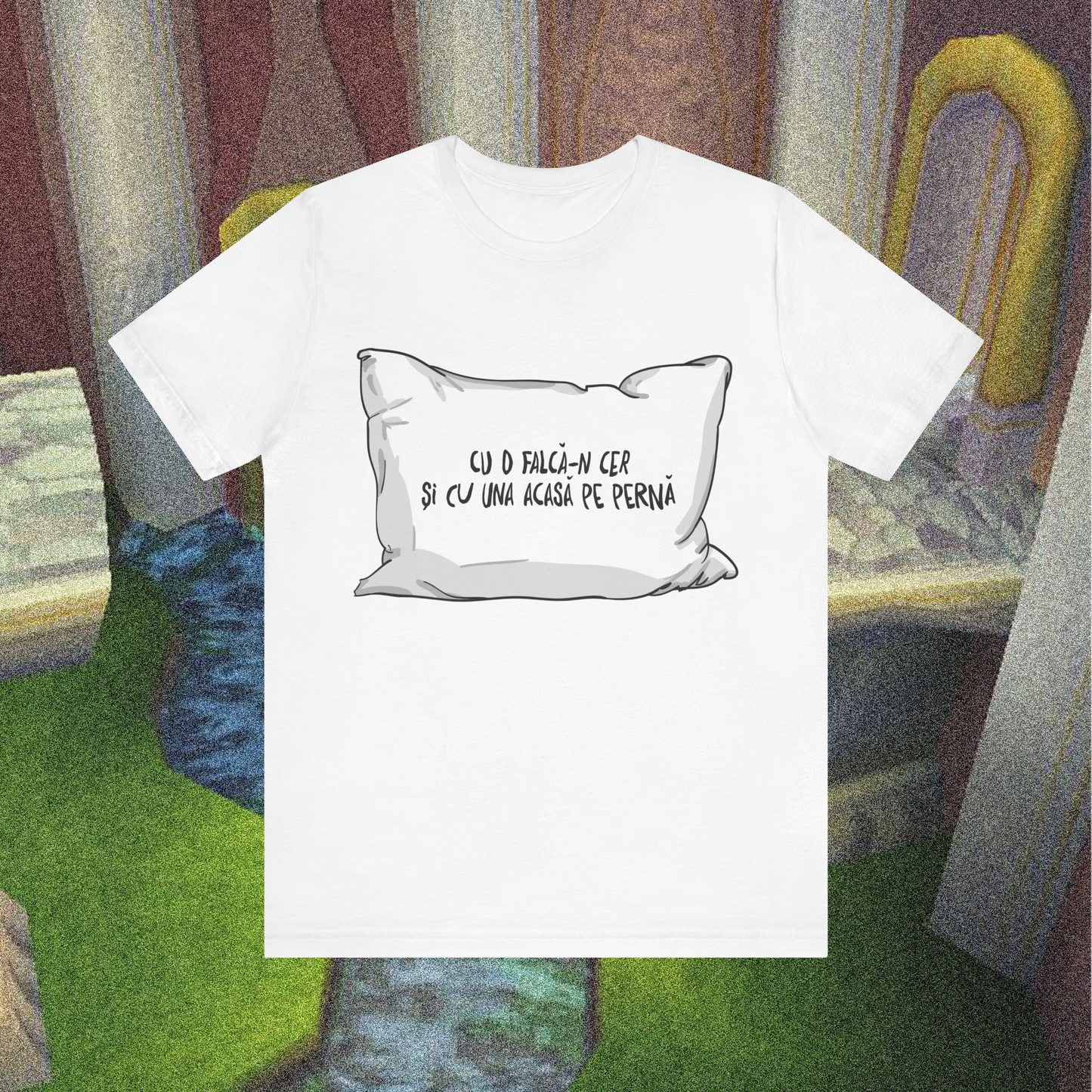 cu o falcă-n cer și cu una acasă pe pernă - Tricou Medium Fit