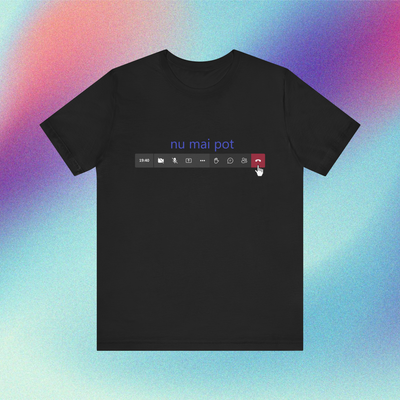 nu mai pot - Tricou Medium Fit