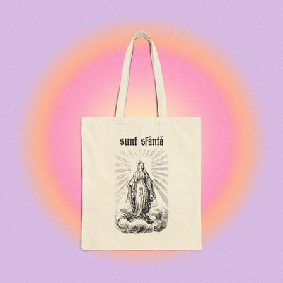 sunt sfântă - Tote Bag