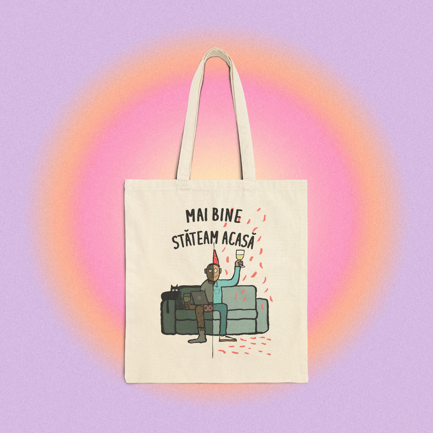 mai bine stăteam acasă - Tote Bag